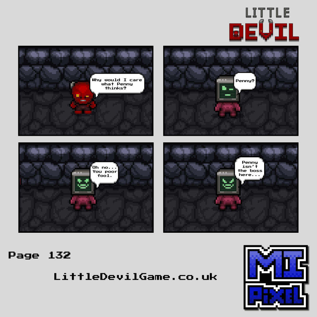 Little Devil webcomic page 132 - Little Devil learns from the monitor-headed stranger that Penny is not the boss of Greed's operation