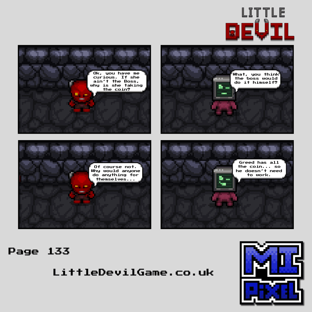 Little Devil webcomic page 133 - The monitor-headed stranger explains that Greed has all the coin so he doesn't need to work himself